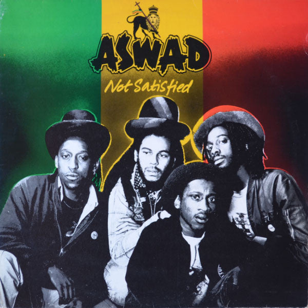 Aswad – Not Satisfied