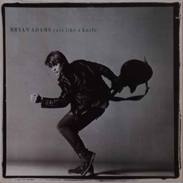 Bryan Adams – Cuts Like A Knife