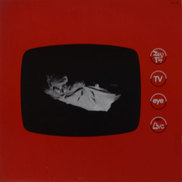 Iggy Pop – TV Eye 1977 Live