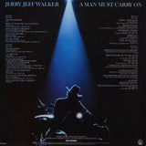 Jerry Jeff – A Man Must Carry On