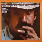 Jim Croce – Time In A Bottle - Jim Croce's Greatest Love Songs