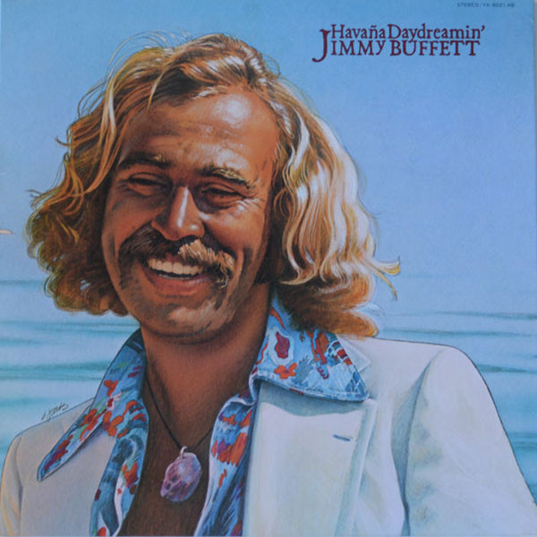 Jimmy Buffett – Havaña Daydreamin'