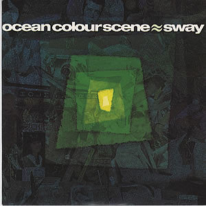Ocean Colour Scene – Sway