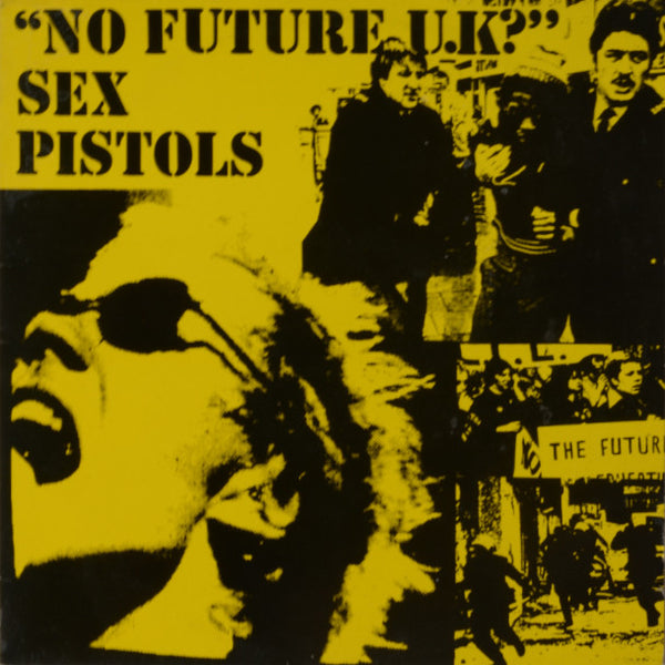 Sex Pistols – "No Future U.K?"