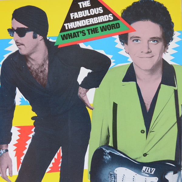 The Fabulous Thunderbirds – What's The Word