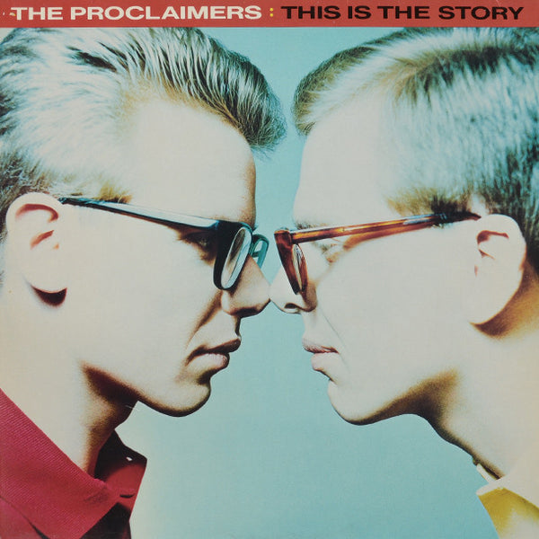 The Proclaimers – This Is The Story