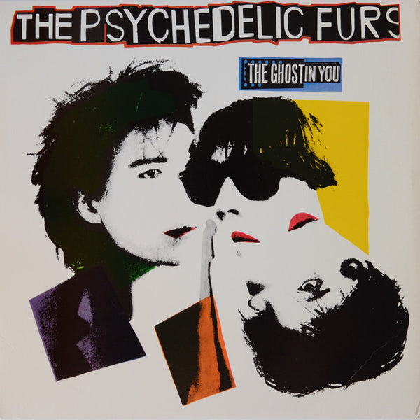 The Psychedelic Furs – The Ghost In You