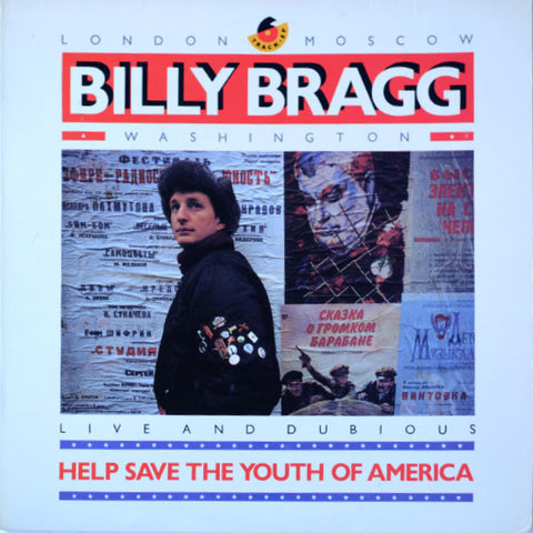 Billy Bragg ‎– Help Save The Youth Of America EP: Live And Dubious