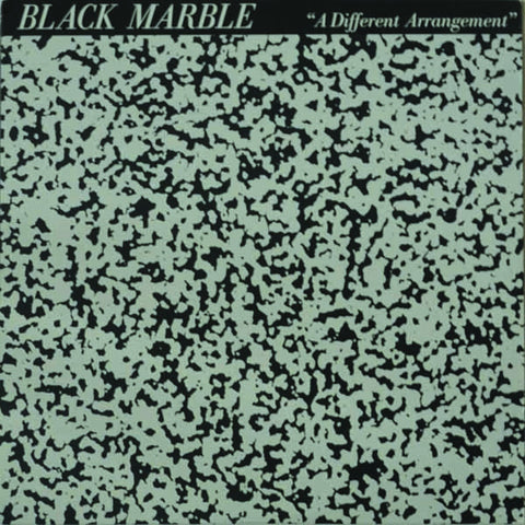 Black Marble ‎– A Different Arrangement