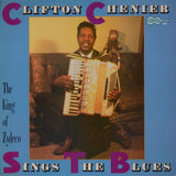 Clifton Chenier ‎– Sings The Blues