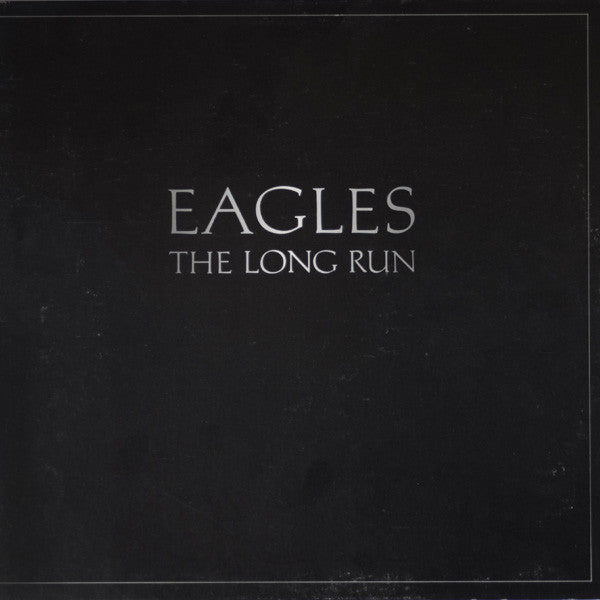 Eagles – The Long Run