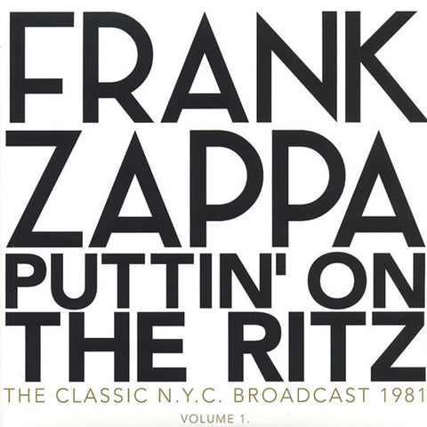 Frank Zappa ‎– Puttin' On The Ritz Volume 1