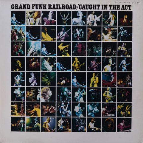 Grand Funk Railroad ‎– Caught In The Act