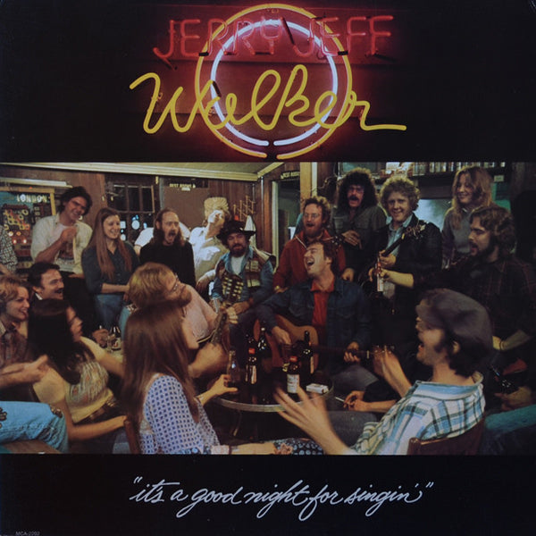 Jerry Jeff Walker ‎– It's A Good Night For Singin'
