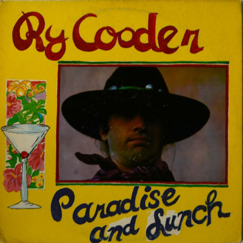 Ry Cooder ‎– Paradise And Lunch