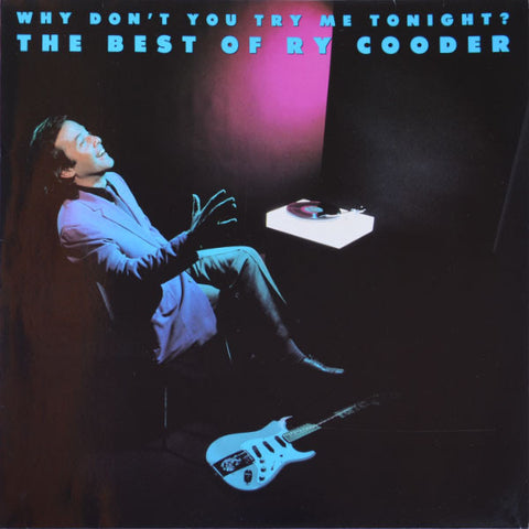 Ry Cooder – Why Don't You Try Me Tonight? The Best Of