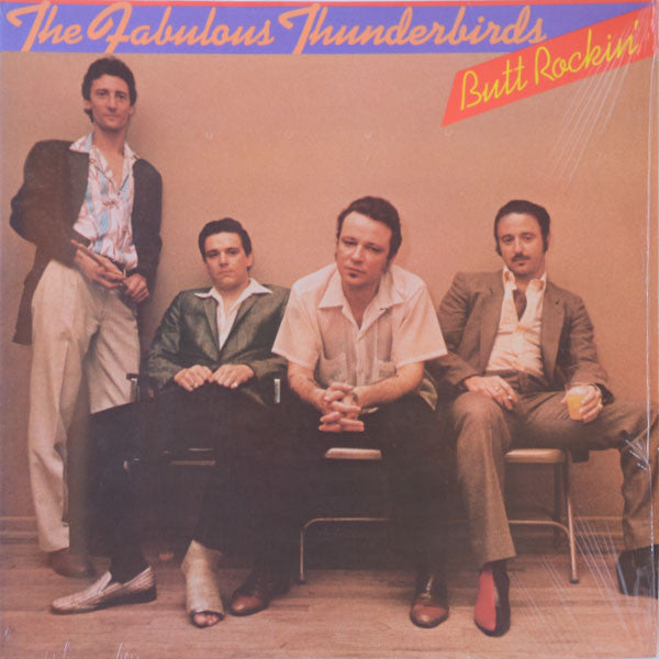 The Fabulous Thunderbirds ‎– Butt Rockin'